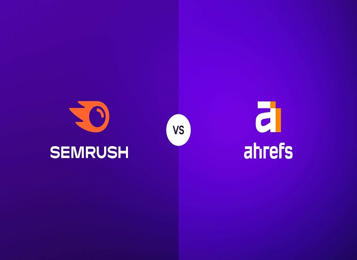 So sánh Ahrefs vs Semrush: Công cụ SEO nào phù hợp với bạn?