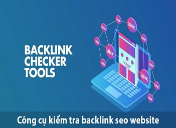 5 công cụ miễn phí kiểm tra backlink cho website tốt nhất