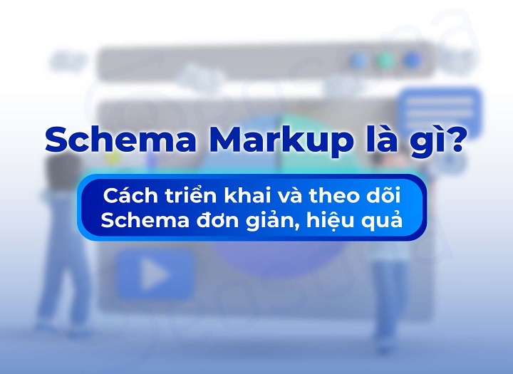 Schema Markup trong SEO